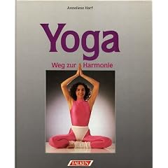 Yoga. Weg zur Harmonie