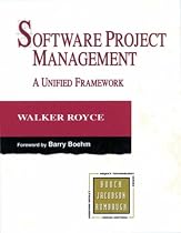 Software Project Management: A Unified Framework (Object Technology Series)