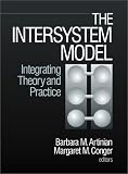The Intersystem Model: Integrating Theory and Practice