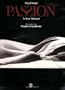Passion: Vocal Score: A New Musical