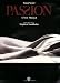 Passion: A New Musical : Vocal Score width=