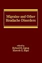 Migraine and Other Headache Disorders (Neurological Disease and Therapy)