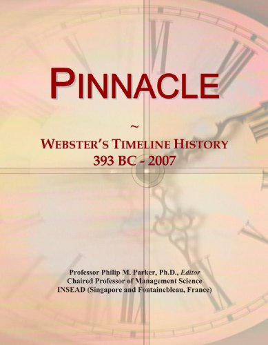 Pinnacle: Webster's Timeline History, 393 BC - 2007