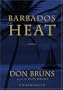Barbados Heat: Library Edition
