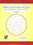 cover of Digital Circuit Analysis and Design with an Introduction to CPLDs and FPGAs