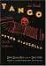 Le Grand Tango: The Life and Music of Astor Piazzolla