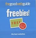 The Good Web Mini Guide to Freebies (Good Web Guide)