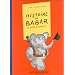 Histoire de Babar, le petit �l�phant