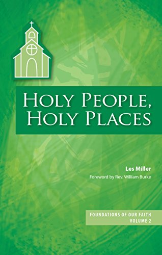Holy People, Holy Places: Foundations of Our Faith Volume 2