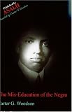 The Mis-Education of the Negro