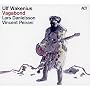 Vagabond ~ ulf Wakenius