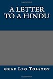 A Letter to a Hindu by graf Leo Tolstoy
