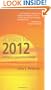 A Vision for 2012: Planning for Extraordinary Change