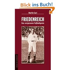Friedenreich: Das vergessene Fu�ballgenie