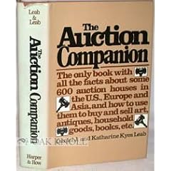 Auction Companion: How to Buy and Sell at Auction Throughout the World