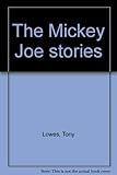 The Mickey Joe stories