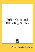 Buff a Collie and Other Dog Stories