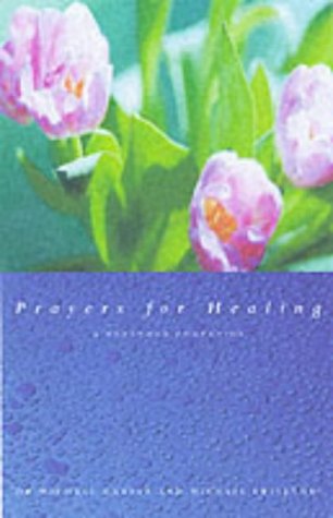 Prayers for Healing: A Daily Prayer Companion
