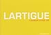 Lartigue : L'album d'une vie 1894-1986