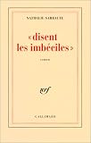 Disent les imbéciles