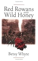 Red Rowans and Wild Honey
