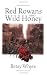 Red Rowans and Wild Honey