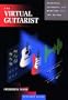 The Virtual Guitarist: Hardware, Software and Websites for the Guitarist (Classic Rock Albums)