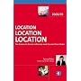 Location Location Location: The Complete Guide to Buying and Selling your Home
