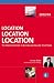 Books : Location Location Location: The Complete Guide to Buying and Selling your Home