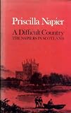 A difficult country : the Napiers in Scotland