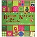 Babbo Natale sta arrivando! Libro pop-up