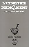 L'industrie du m�dicament et le Tiers Monde