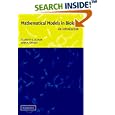 Mathematical Models in Biology: An Introduction by Elizabeth S. Allman and John A. Rhodes