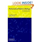 Click here to buy Mathematical Models in Biology: An Introduction by  Elizabeth S. Allman and John A. Rhodes.