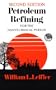 Petroleum Refining for the Non-Technical Person (PennWell nontechnical series)