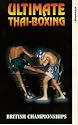 Ultimate Thai-Boxing - British Championships [VHS]