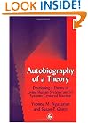Autobiography of a Theory: Developing the Theory of Living Human Systems and Its Systems-Centered Practice (International Library of Group Analysis, 11)