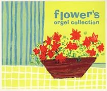 ギフト・オルゴール・シリーズ Flower(J-POP)