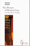 The picture of Dorian Gray : and, The decay of lying