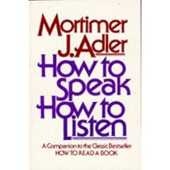 How to Speak, How to Listen