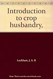 Introduction to crop husbandry