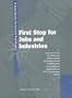 First Stop for Jobs and Industries: A Gale Ready Reference Handbook (Gale Ready Reference Handbooks Series) (Vol 3)