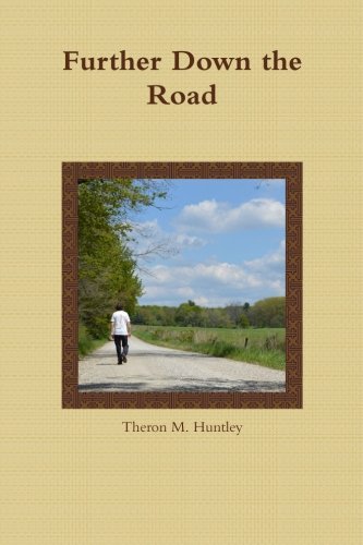 Further Down the Road