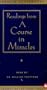 Readings from "A Course in Miracles"