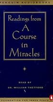 Readings from "A Course in Miracles"