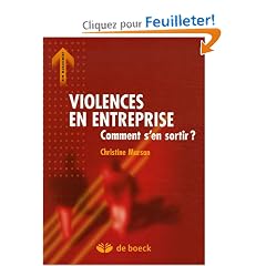 Violences en entreprise : Comment s'en sortir ?