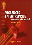 Revue De Boeck  / Violences en entreprise : Comment s'en sortir ?