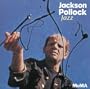 Jackson Pollock: Jazz