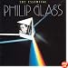 The Essential Philip Glass