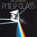 The Essential Philip Glass